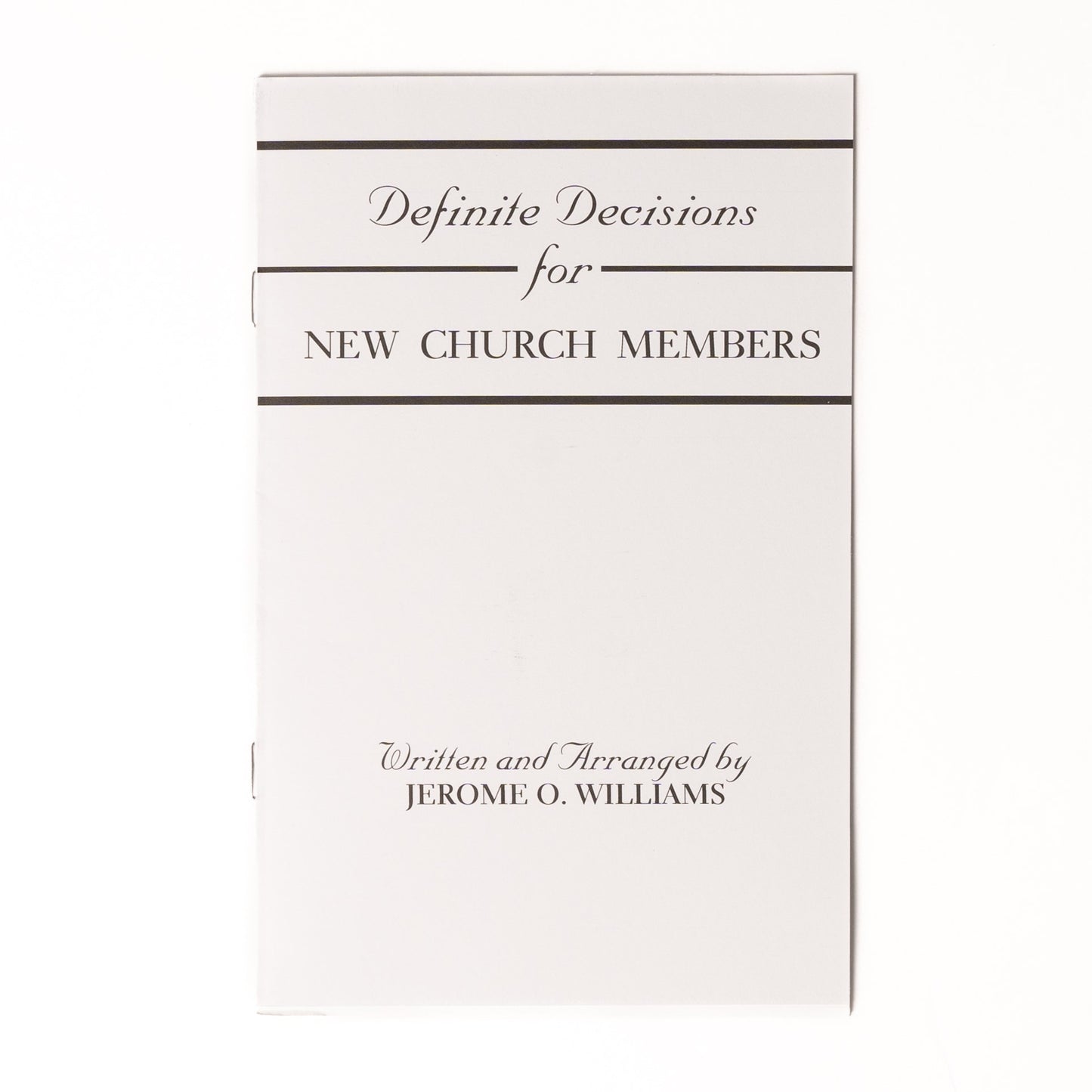 Definite Decisions For New Church Members