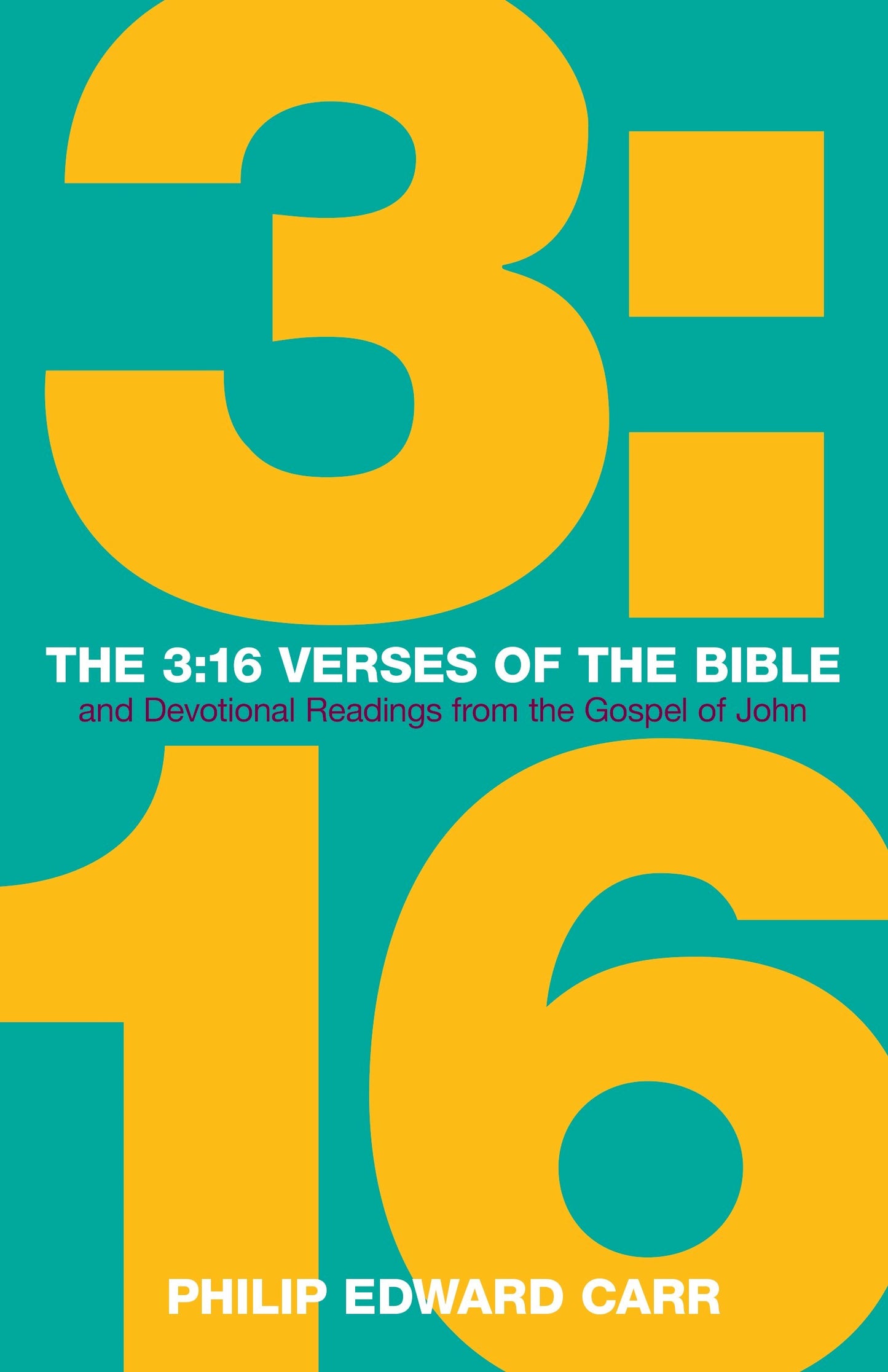 The 3:16 Verses of the Bible