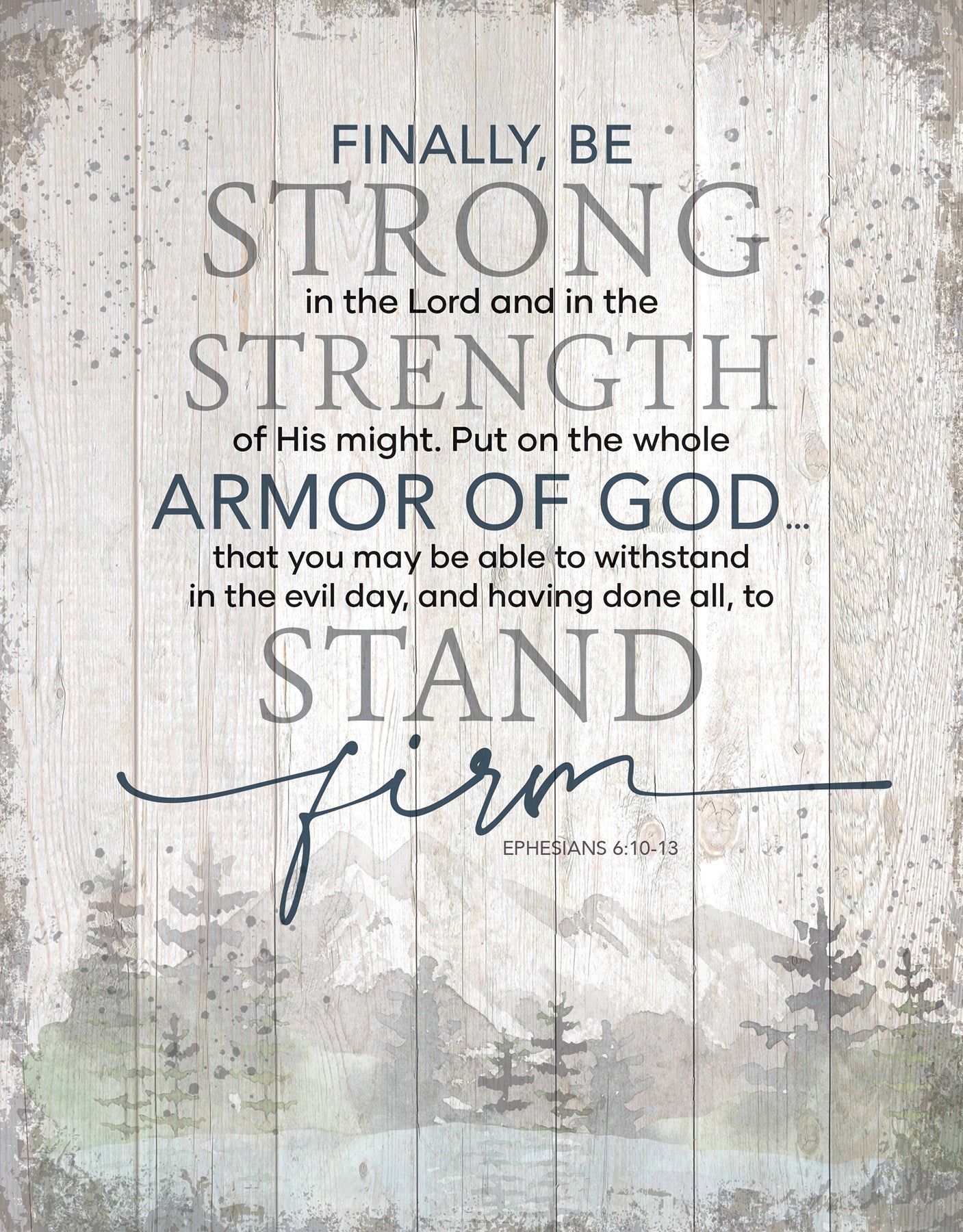 Wall Plaque-Timberland Art 11.75X15-Finally Be Strong