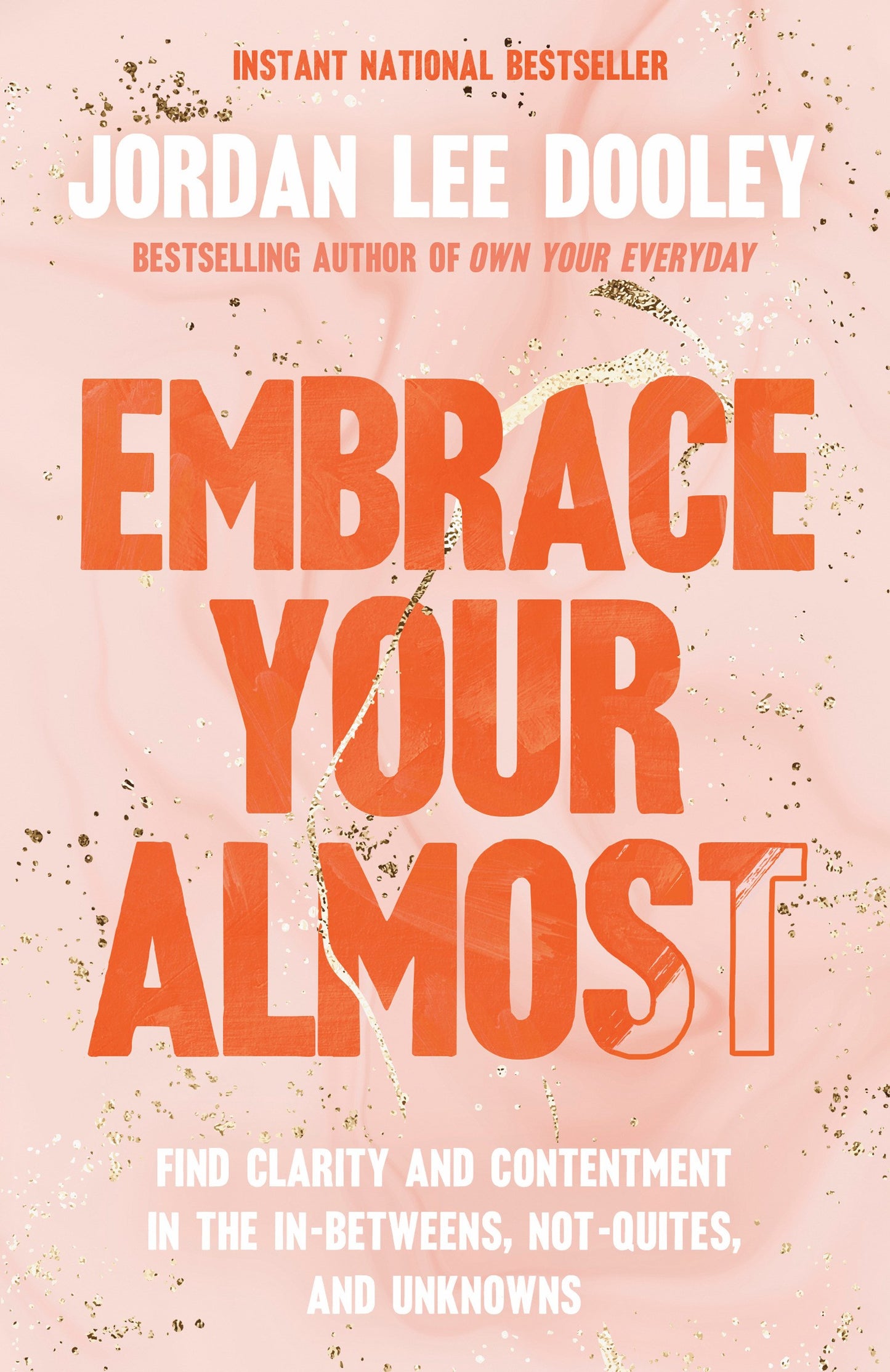 Embrace Your Almost-Softcover