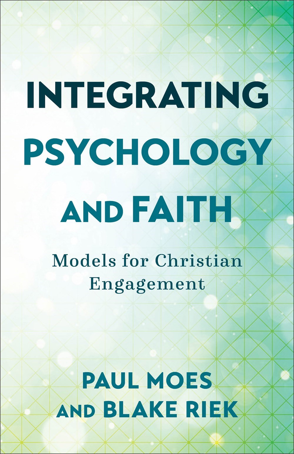 Integrating Psychology And Faith