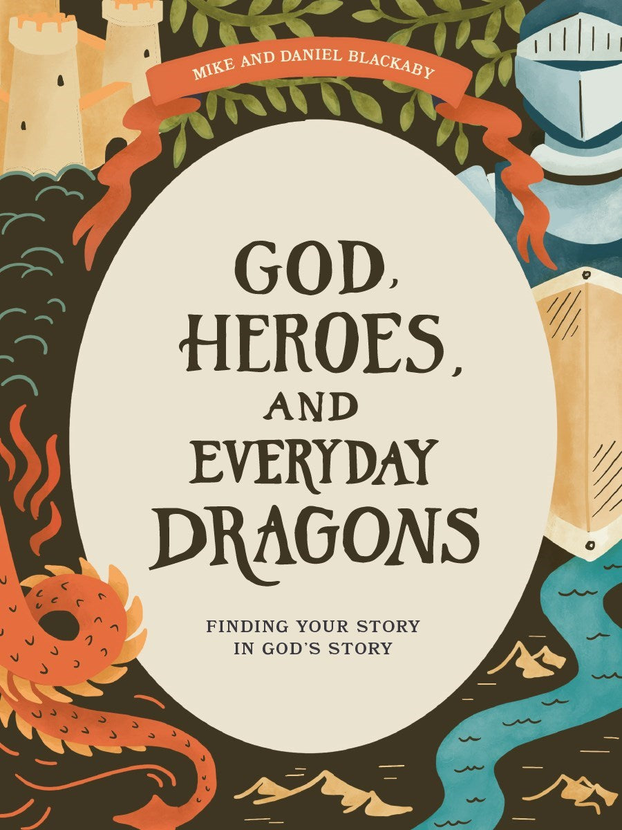 God Heroes And Everyday Dragons Teen Bible Study Book