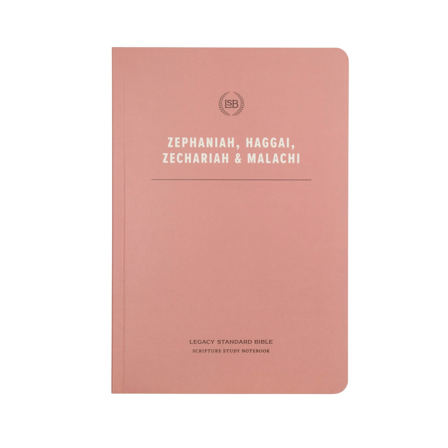 LSB Legacy Standard Bible Scripture Study Notebook: Zephaniah Haggai Zechariah & Malachi-Softcover
