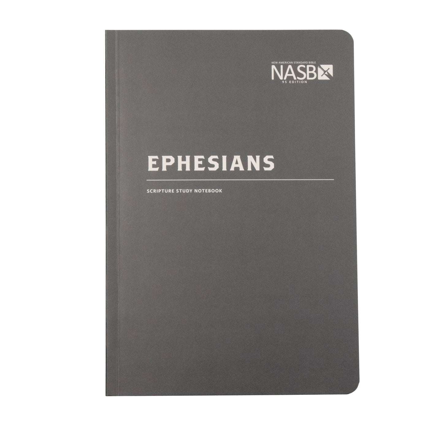 NASB 1995 Scripture Study Notebook: Ephesians (Second Edition)-Softcover
