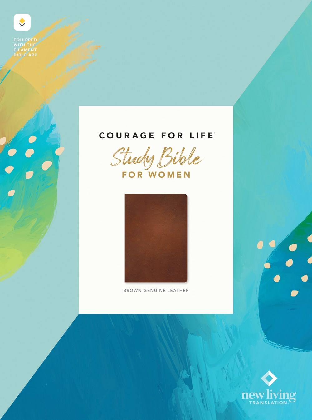 NLT Courage For Life Study Bible For Women Filament Enabled-Brown Genuine Leather