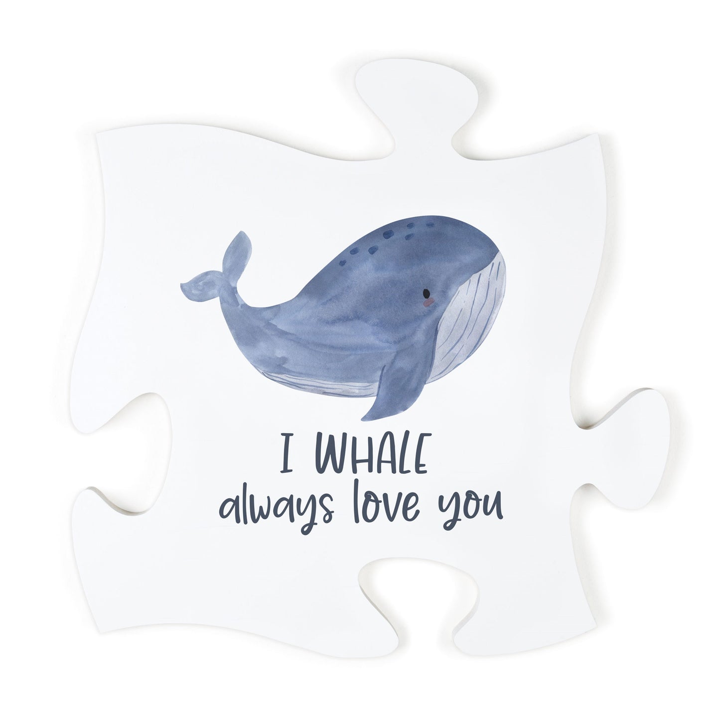 Puzzle Piece-I Whale Always Love You (12 x 12)