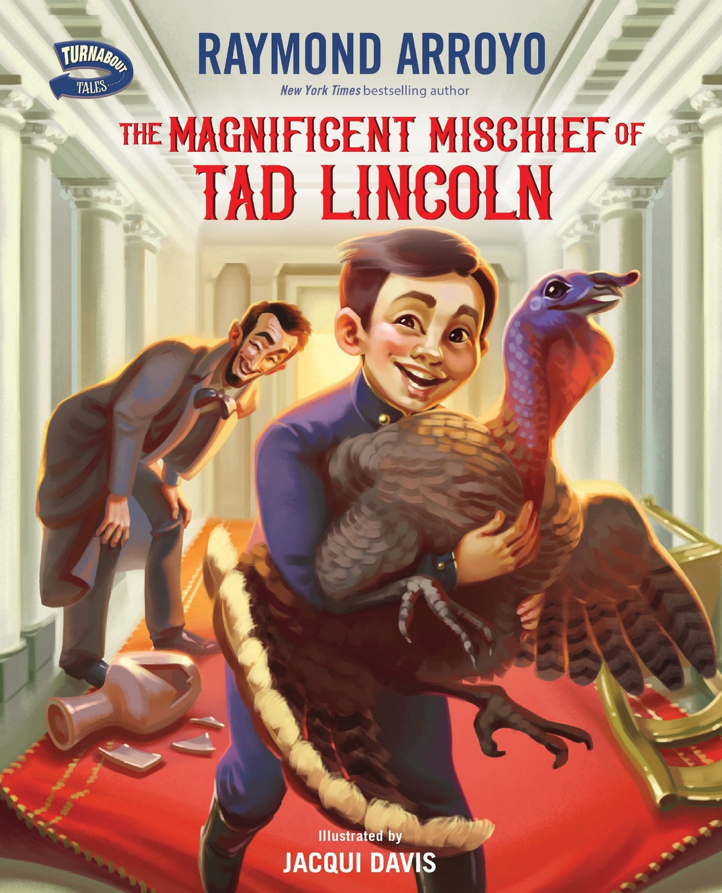The Magnificent Mischief Of Tad Lincoln