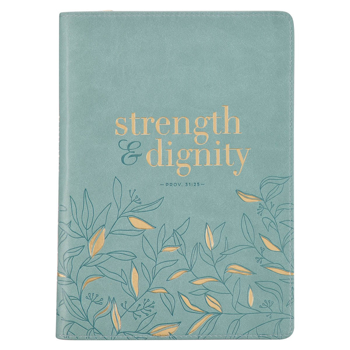 Journal-Classic-Strength & Dignity (Proverbs 31:25) w/Zipper