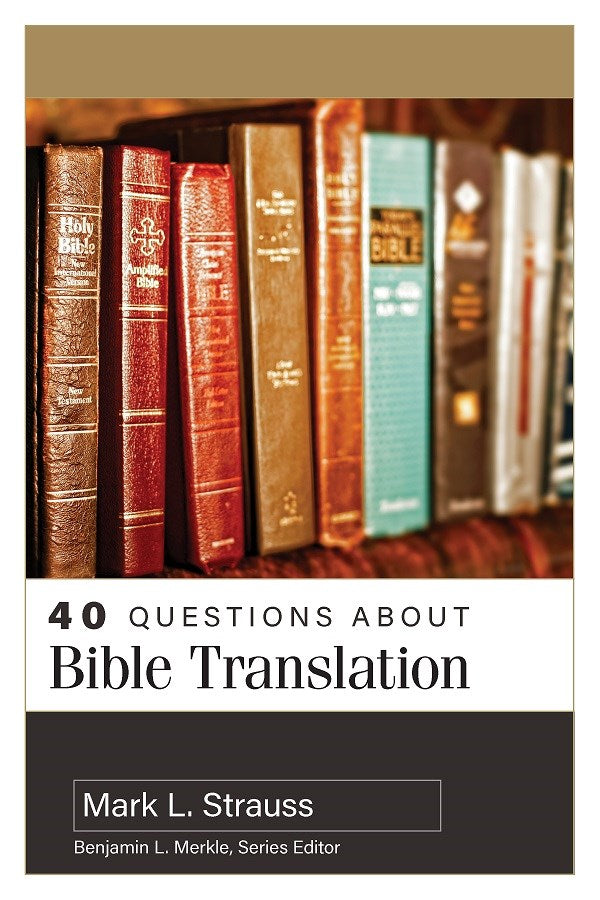 40 Questions About Bible Translation
