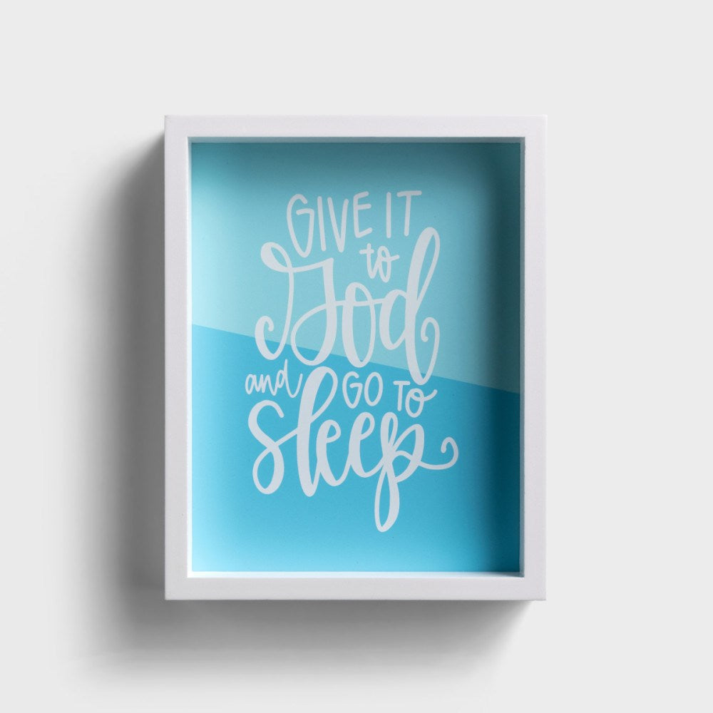 Wall Decor-Give It To God (10 x 8)