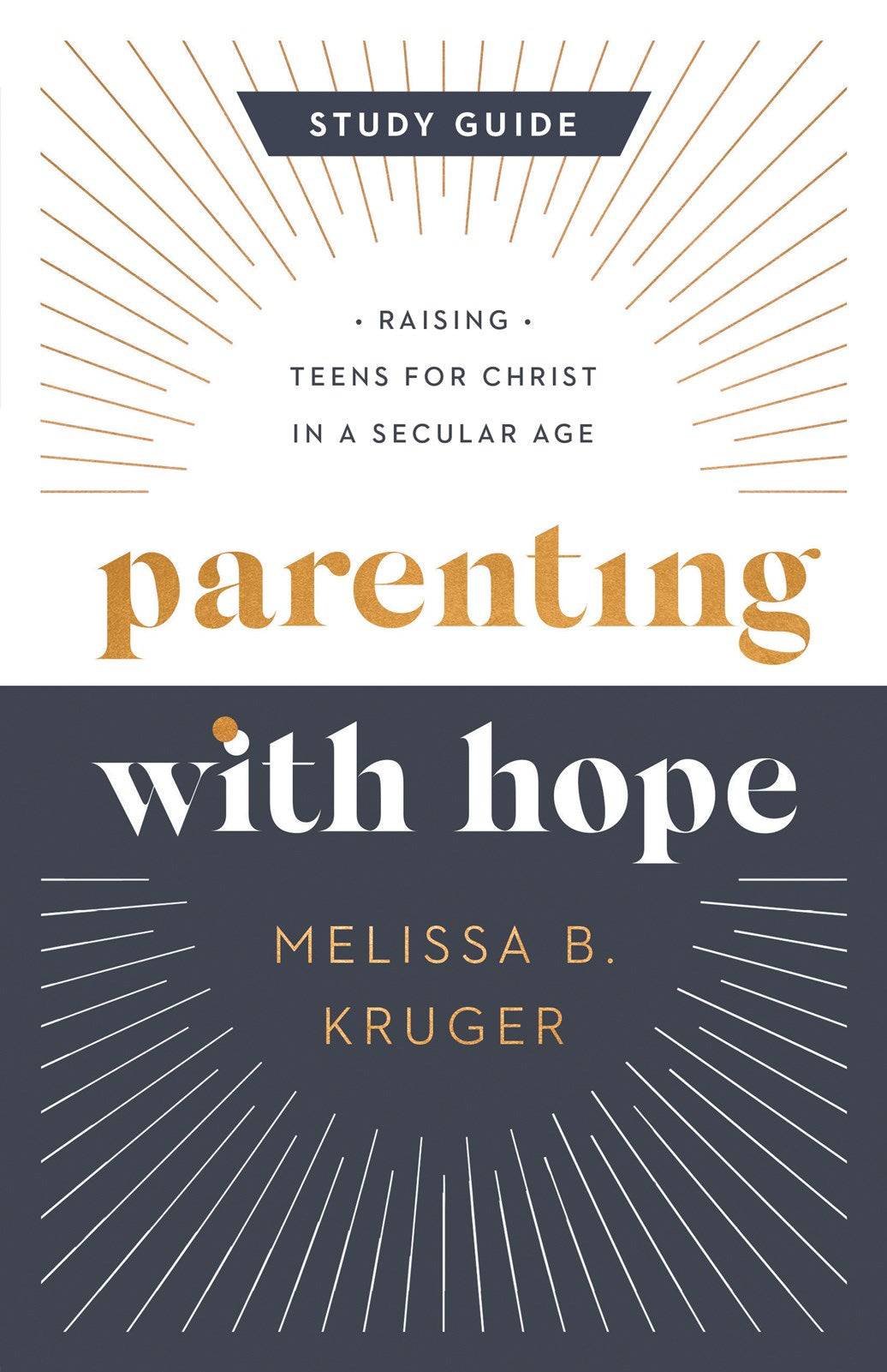 Parenting With Hope Study Guide
