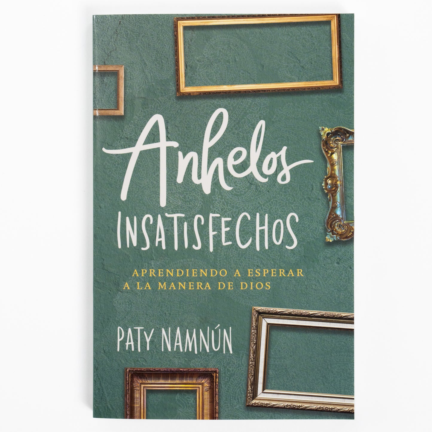 Anhelos insatisfechos (Unmet Desires)