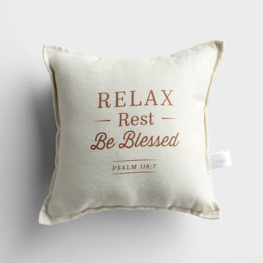 Pillow-Relax Rest Be Blessed (12" x 12") (Psalm 116:7)