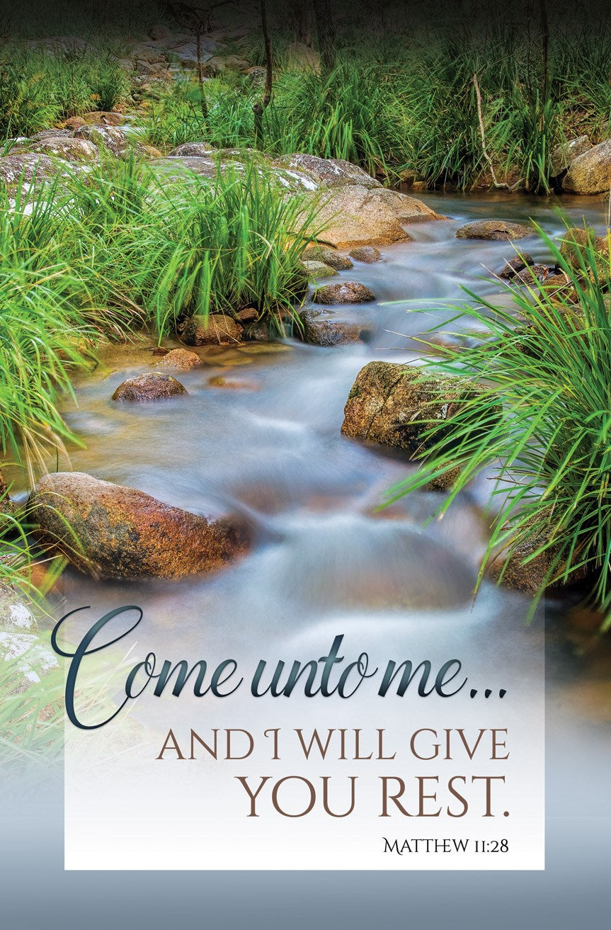 Bulletin-Come Unto Me And I will Give You Rest (Matthew 11:28) (Pack Of 100)
