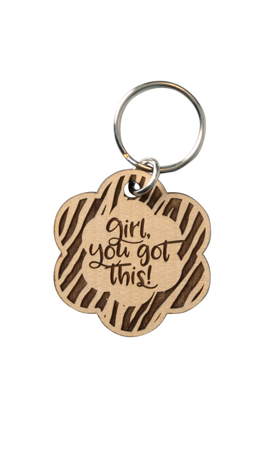 Lasered Keychain-Girl You Got This