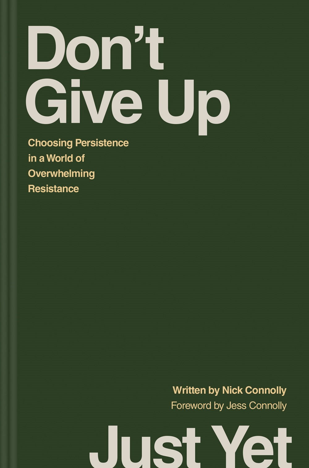 Don't Give Up Just Yet