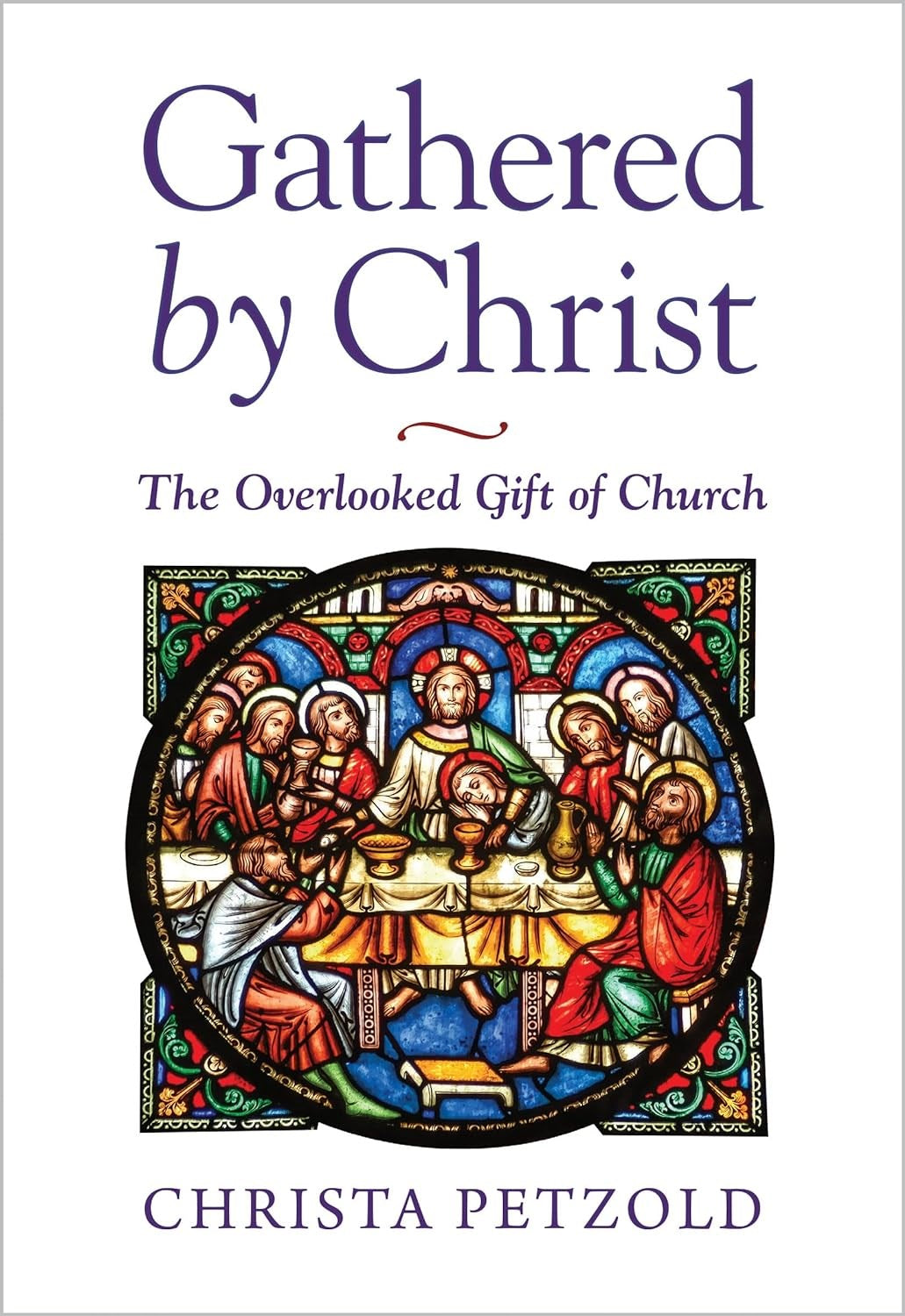 Gathered By Christ