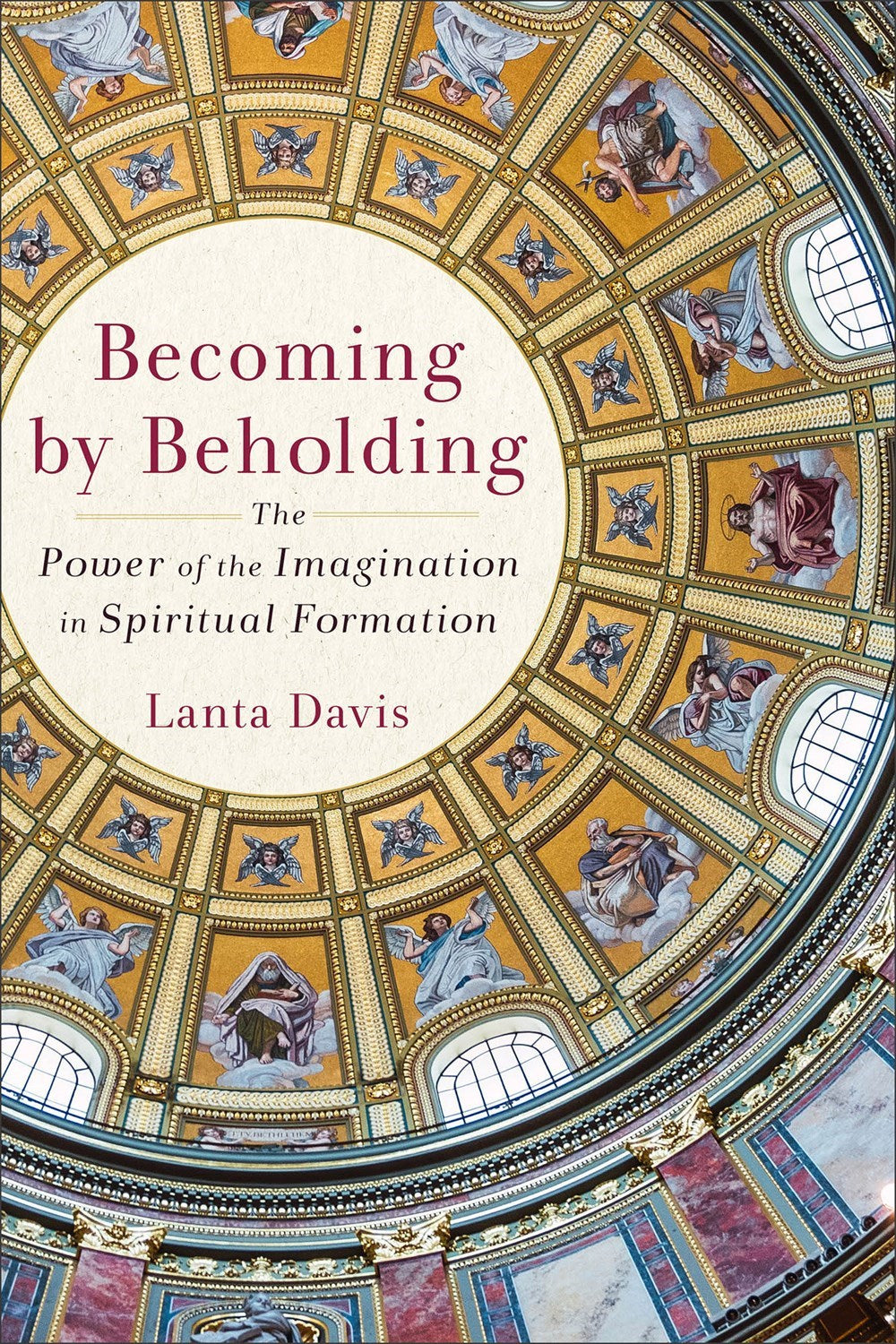 Becoming By Beholding