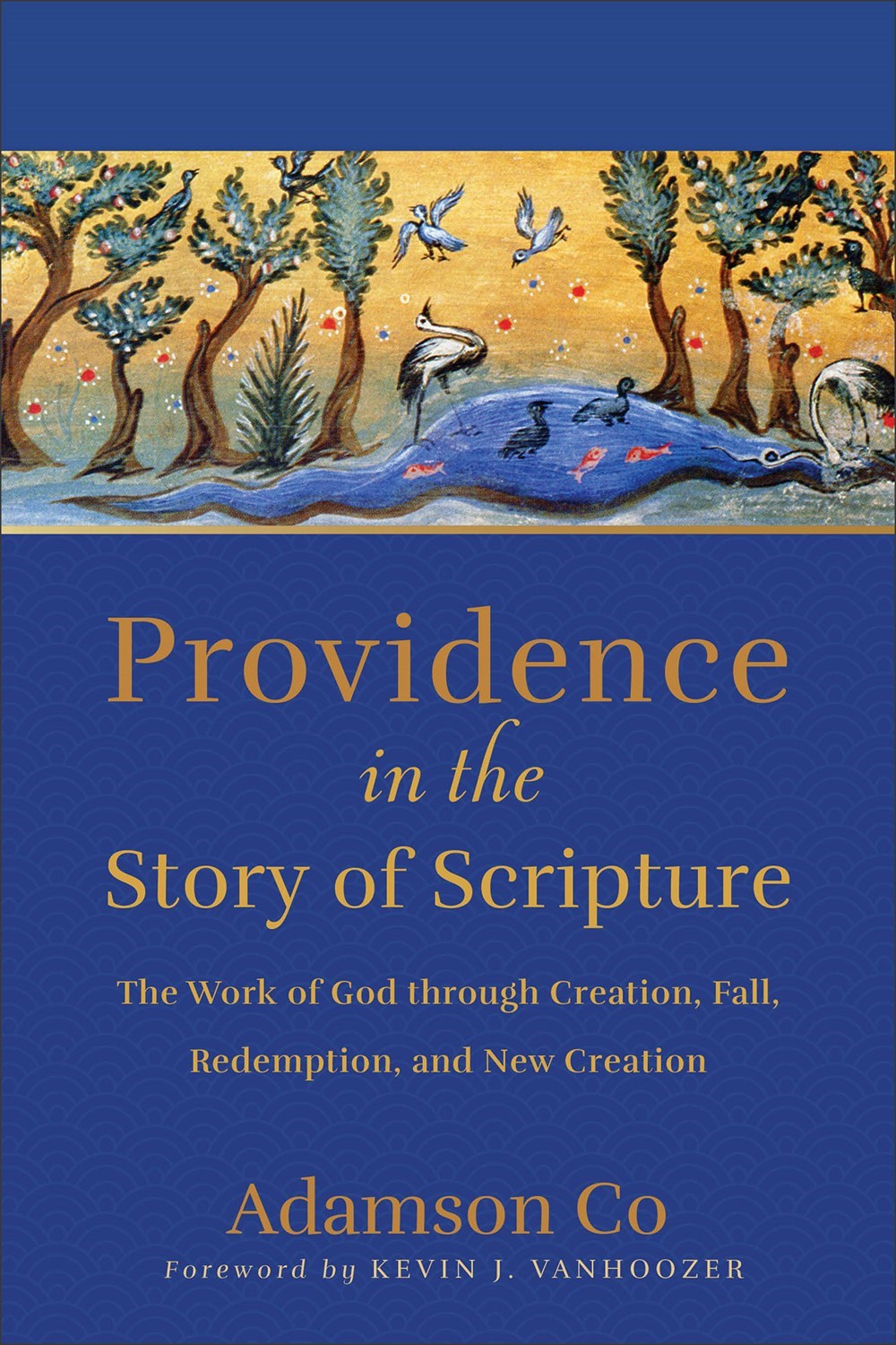 Providence In The Story Of Scripture
