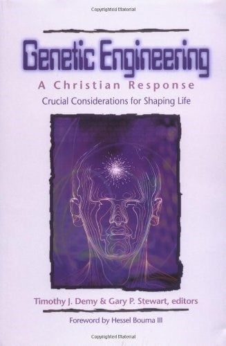 Genetic Engineering: A Christian Response
