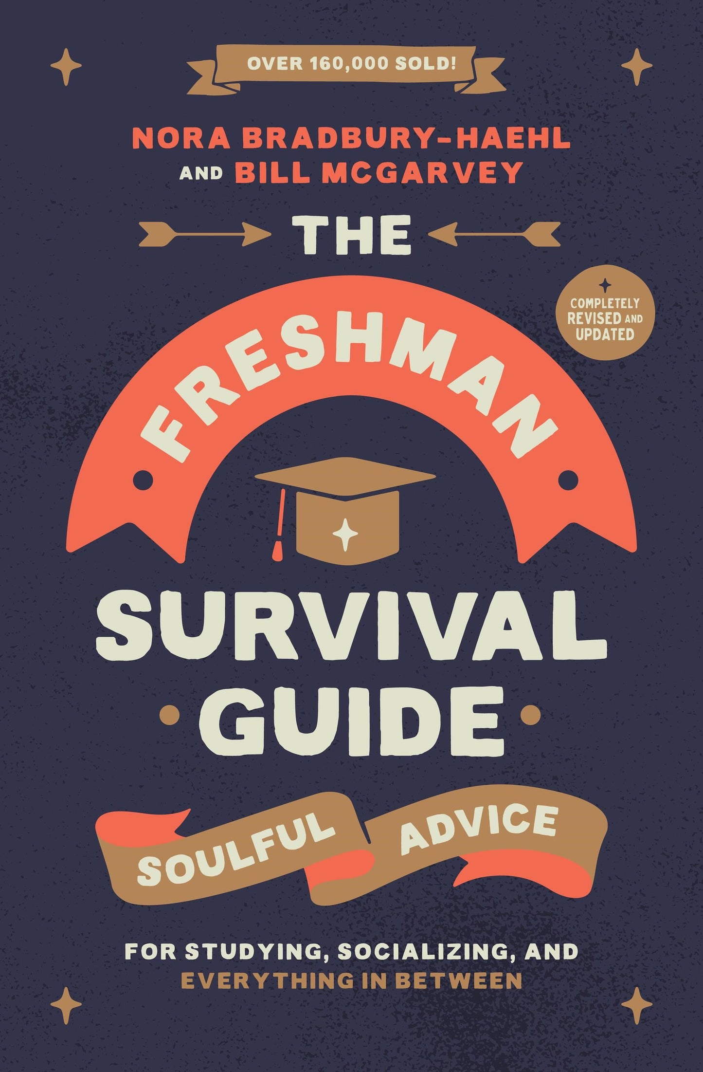 The Freshman Survival Guide (Revised & Updated)