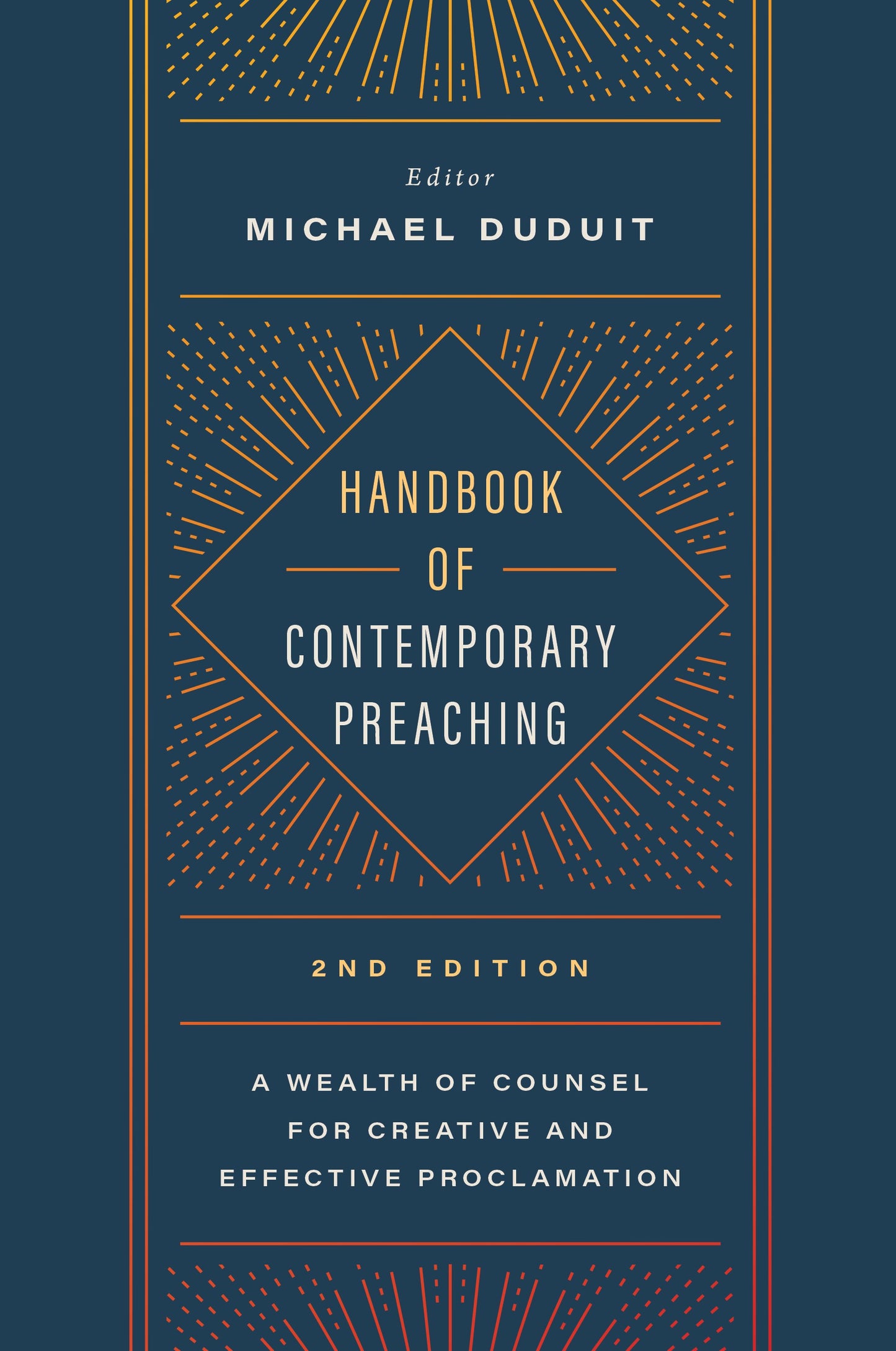 Handbook Of Contemporary Preaching (2nd Edition)
