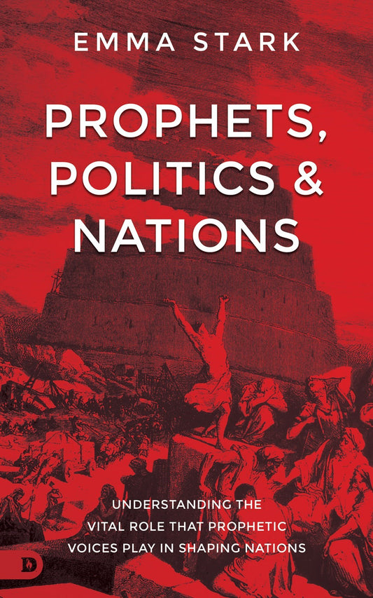 Prophets  Politics and Nations (JULY 2024)
