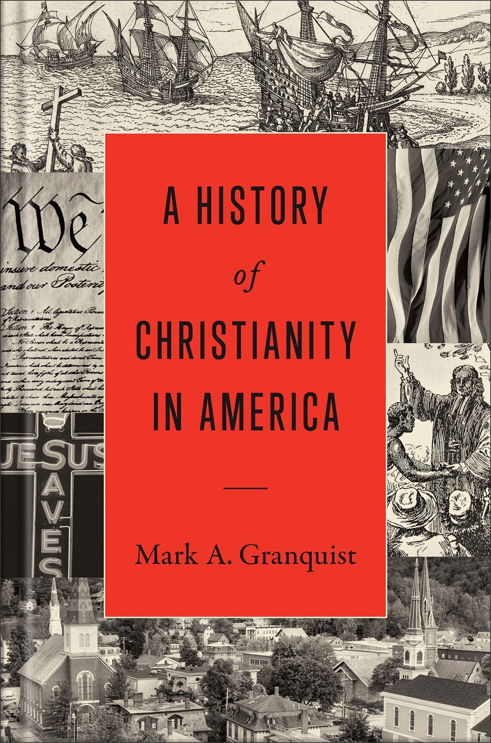 A History Of Christianity In America