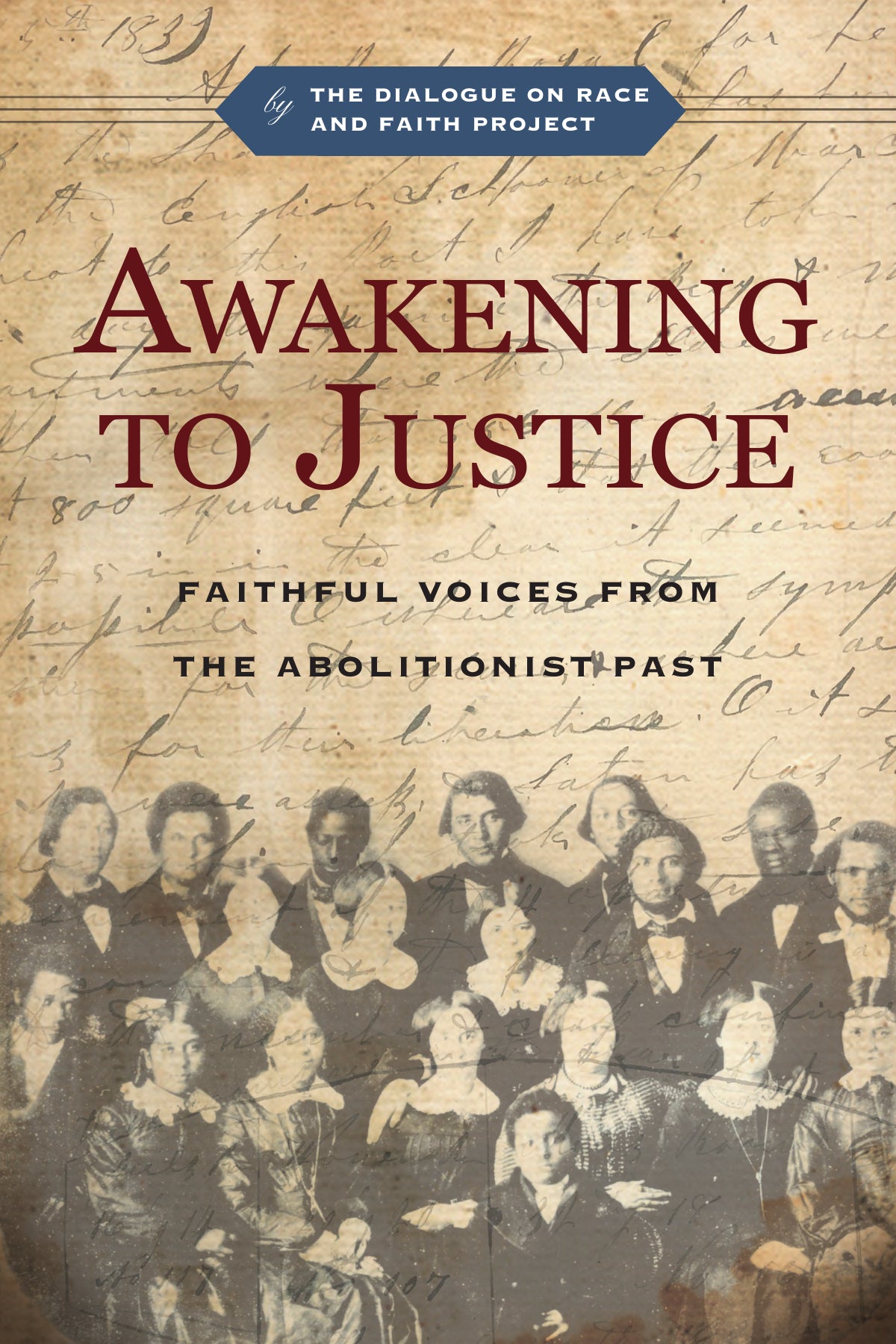 Awakening To Justice (The Dialog On Race And Faith Project)