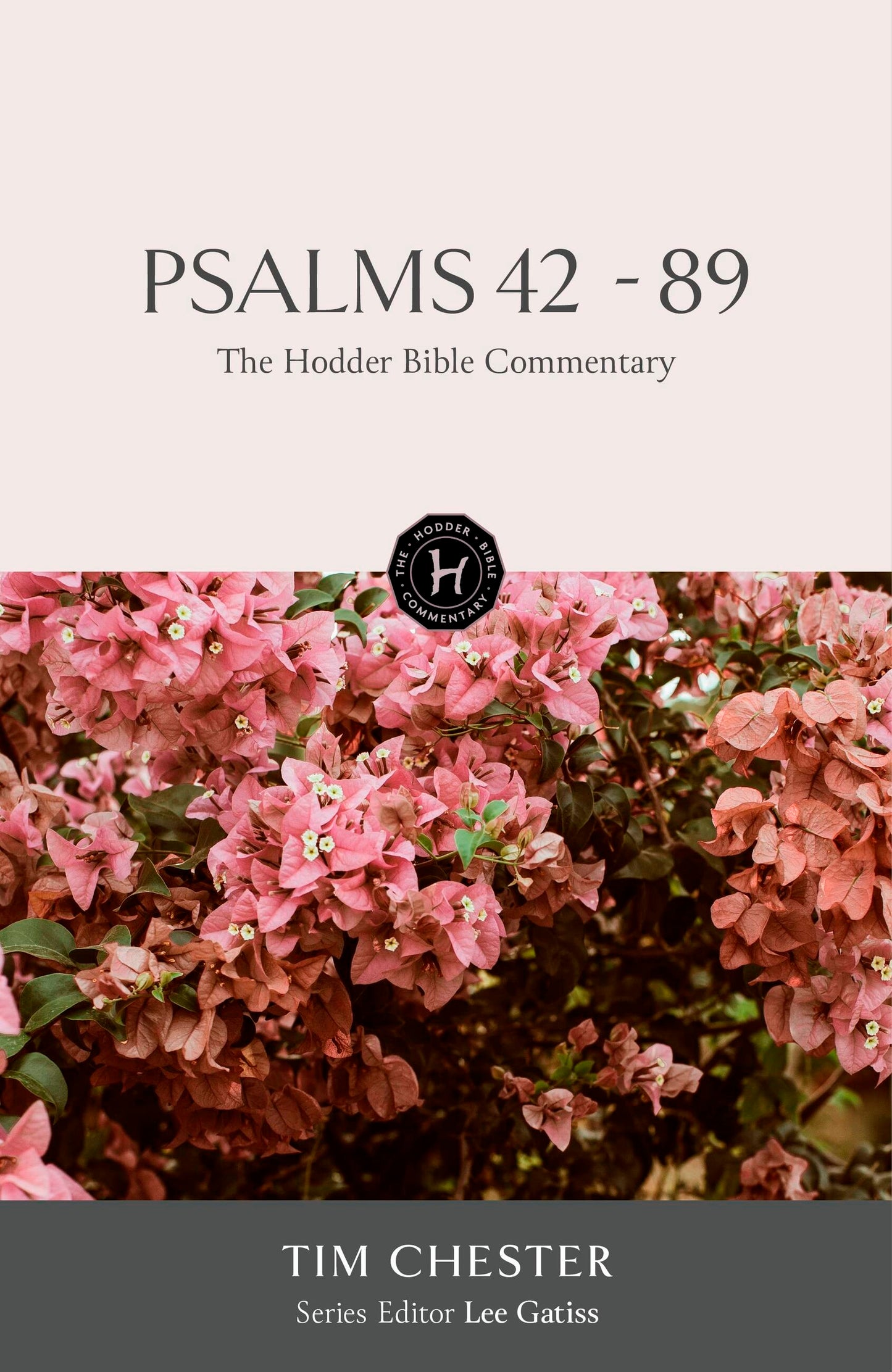 The Hodder Bible Commentary: Psalms 42-89