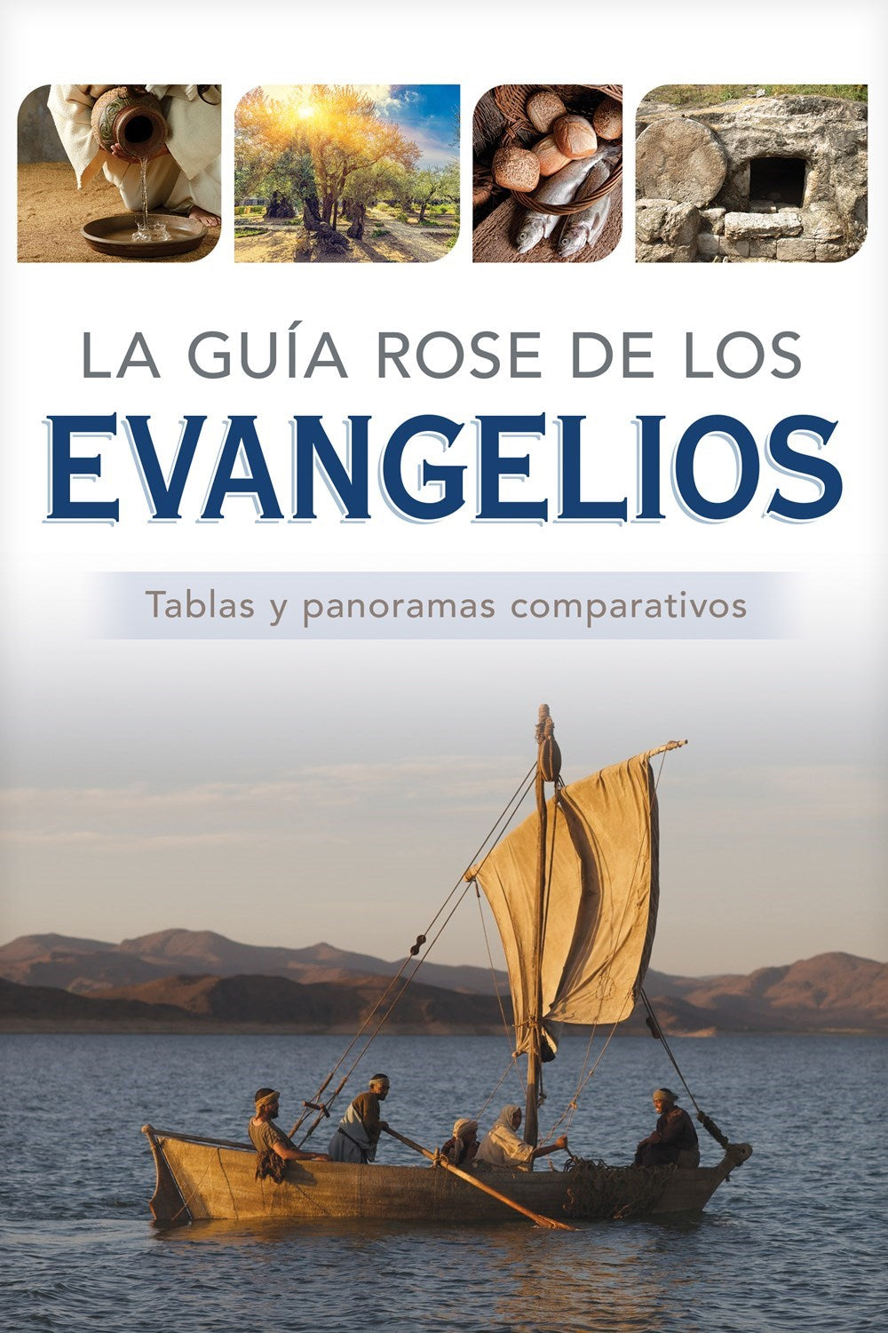 La Guia Rose de los Evangelios (The Rose Guide To The Gospel)