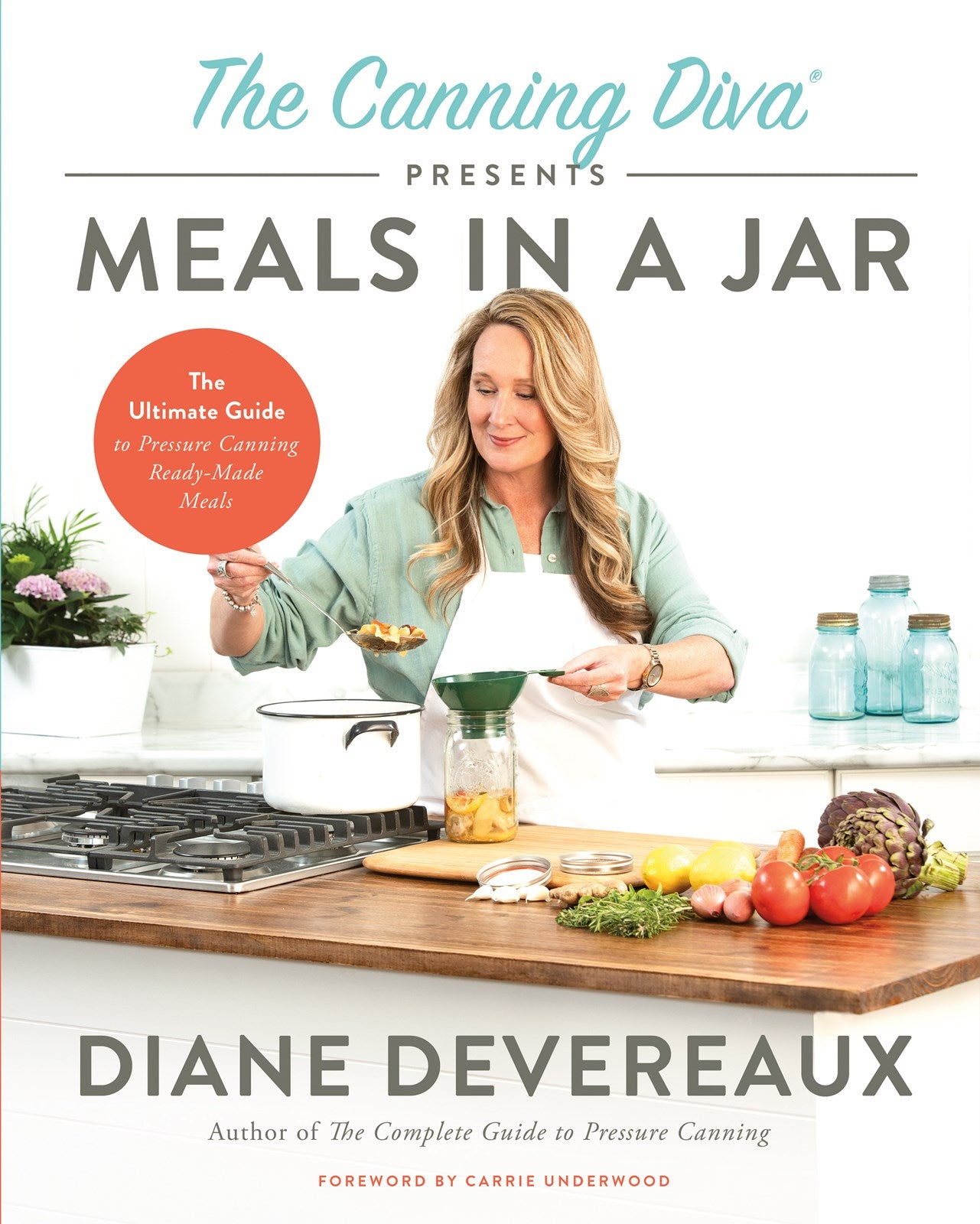 The Canning Diva Presents Meals In A Jar