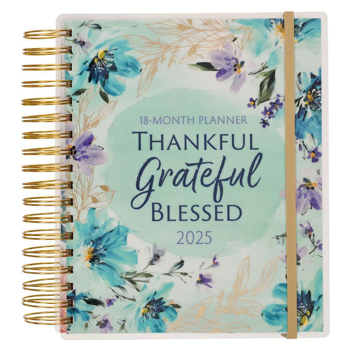 2025 18 Month Planner-Thankful Grateful Blessed