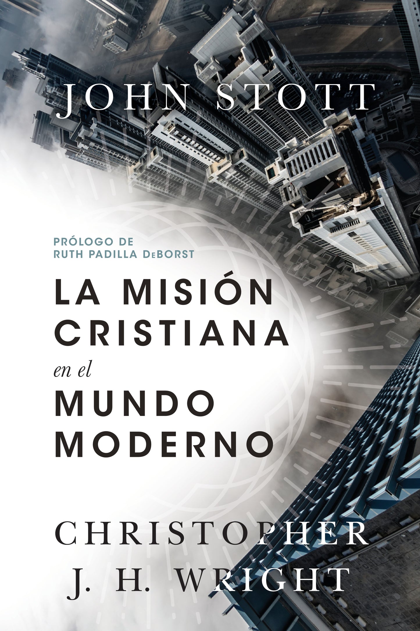 Mision Cristiana En El Mundo Moderno (Christian Missions In The Modern Word)