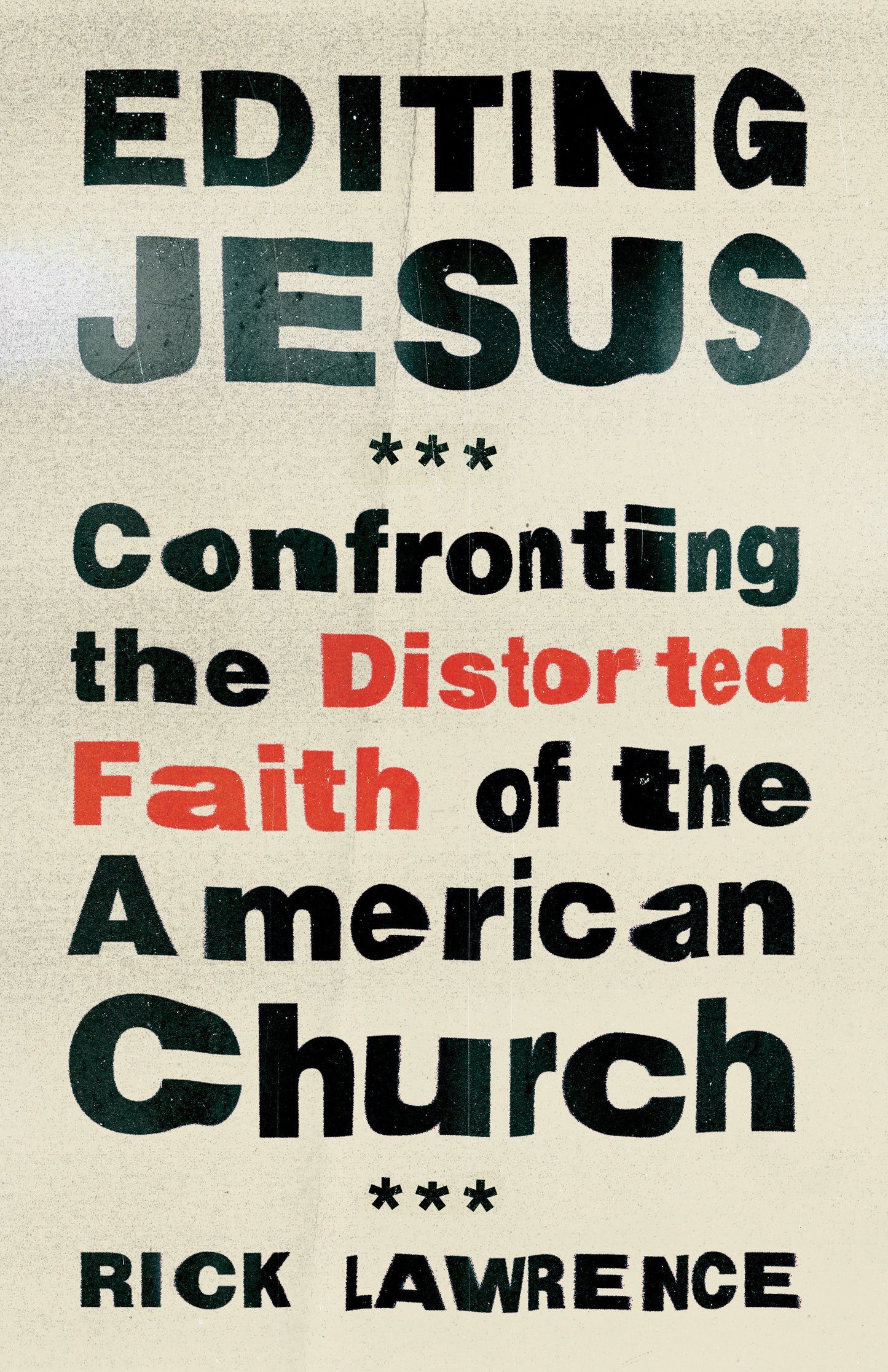 Editing Jesus