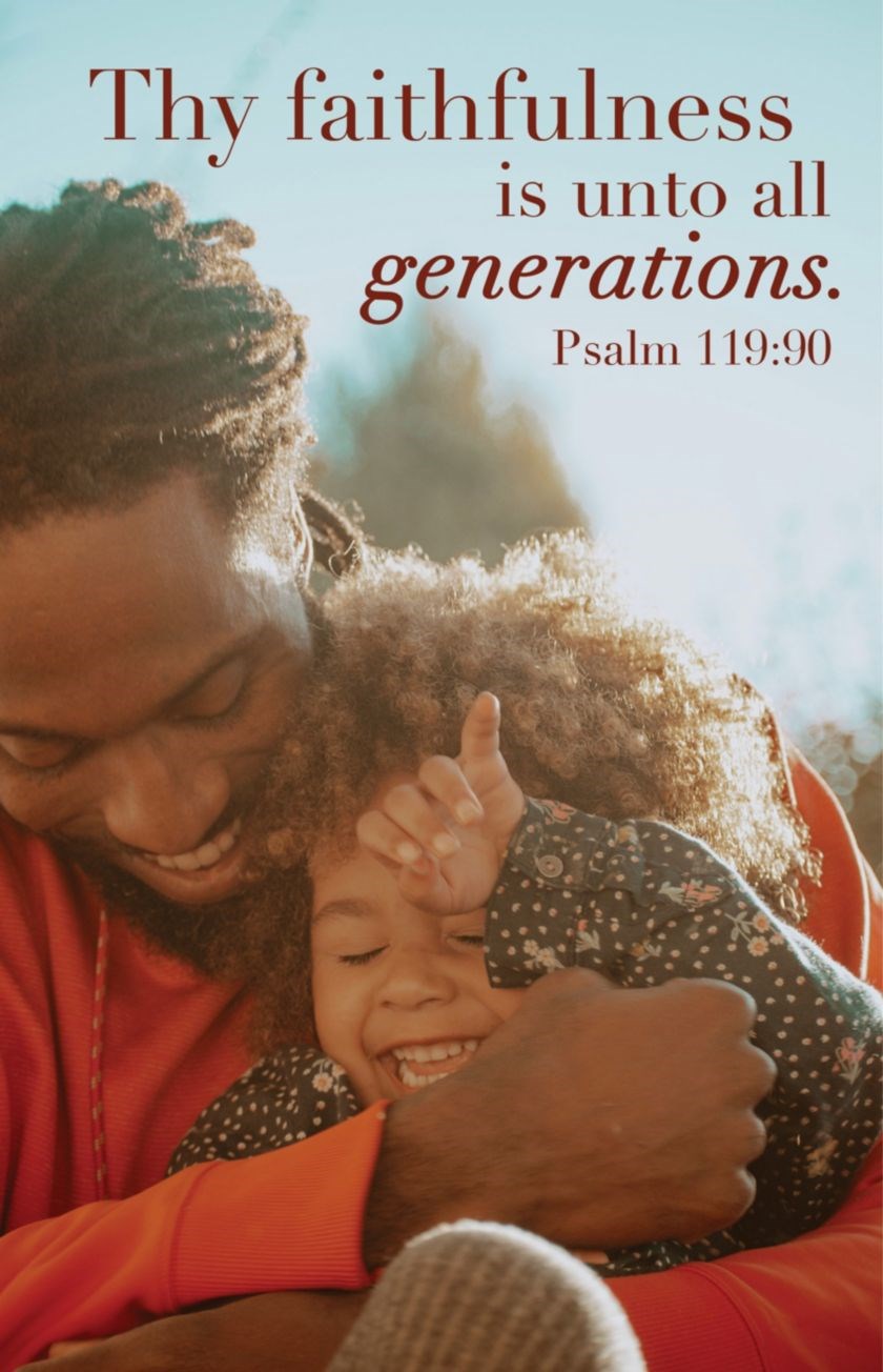 Bulletin-Thy Faithfulness Is Unto All Generations (Psalm 119:90 KJV) (Pack Of 100)