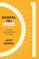 Gospel 101 For Teens