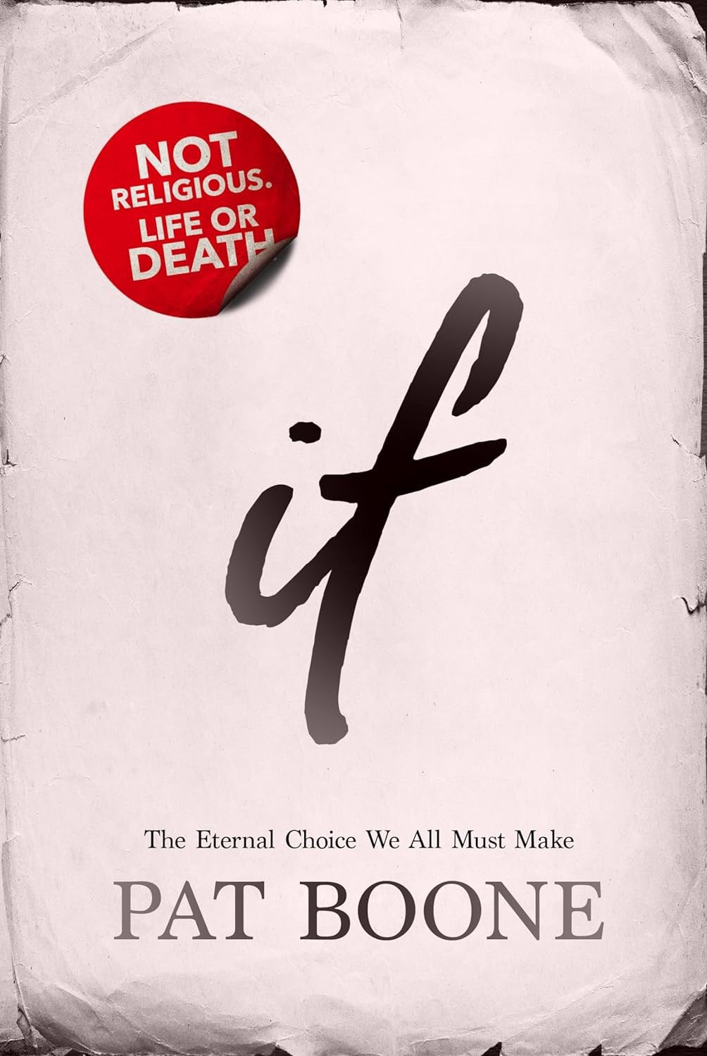 IF: The Eternal Choice We All Must Make