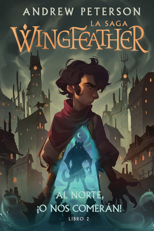 La Saga Wingfeather: Al Norte  !o Nos Comeran! (The Wingfeather Saga: North! Or Be Eaten ) (Aug 2025)