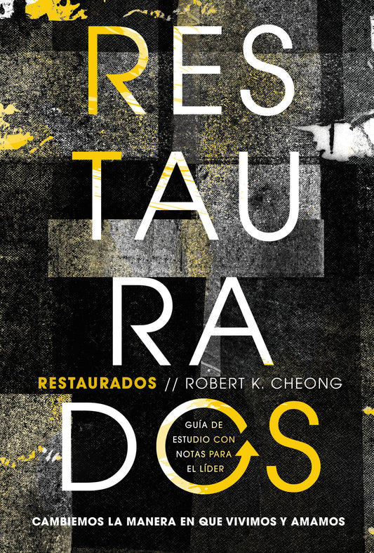 Restaurados Estudio biblico (Restore Bible Study)