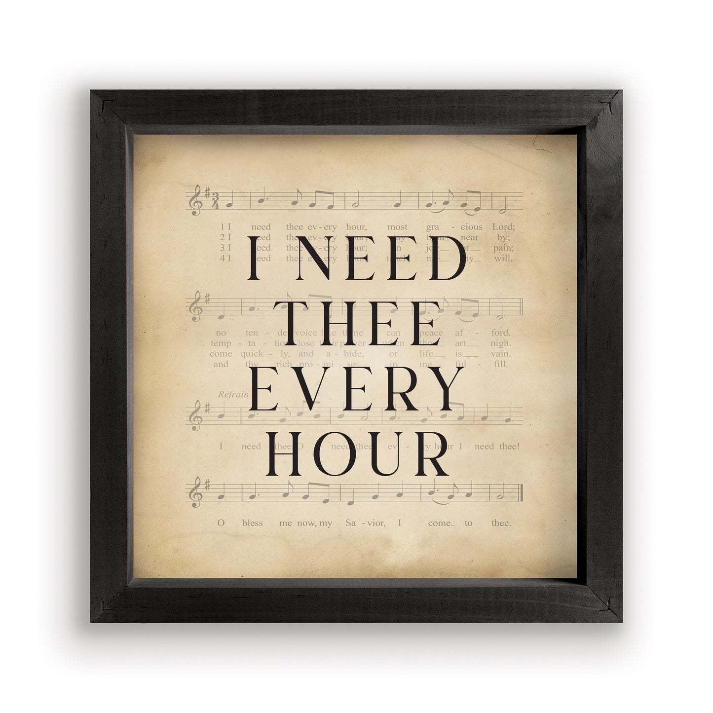 Framed Art-I Need Thee Every Hour (11" x 11")