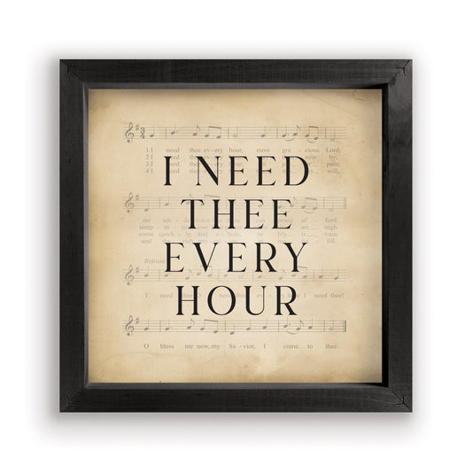 Framed Art-I Need Thee Every Hour (11" x 11")