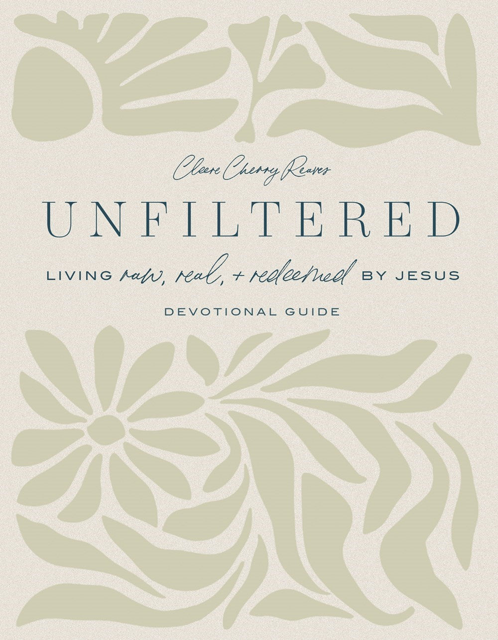 Unfiltered Devotional Guide