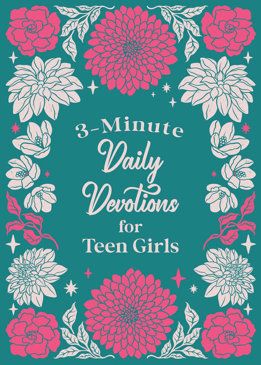 3-Minute Daily Devotions For Teen Girls
