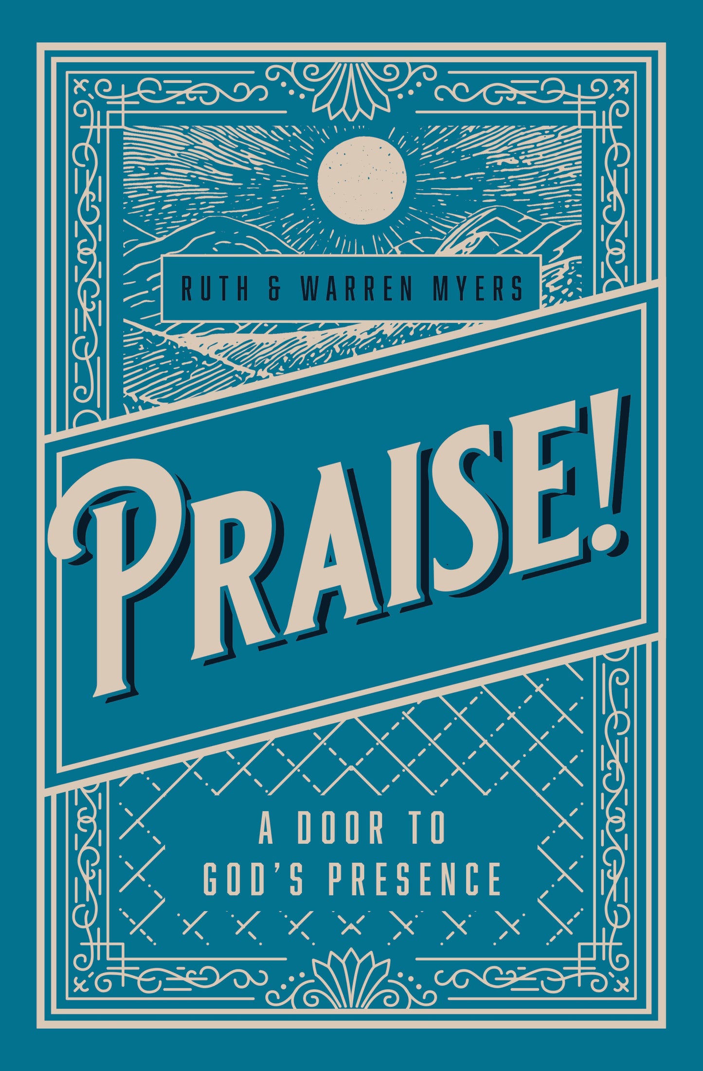 Praise! A Door To God's Presence