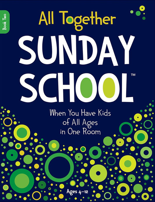 All Together Sunday School-Book 2 (NEW)