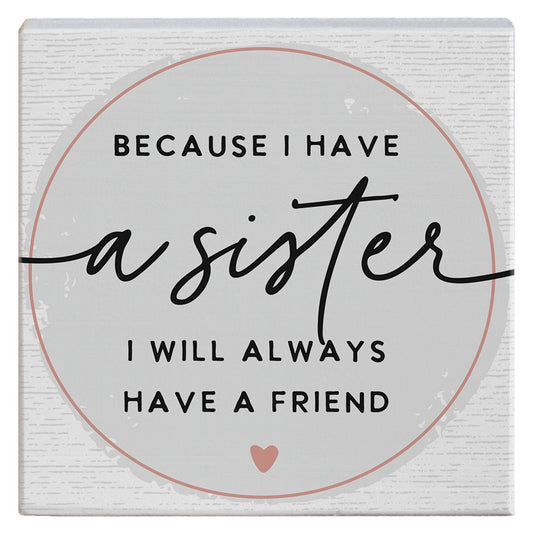 Gift-a-Block-I Have A Sister (5.25" x 5.25")