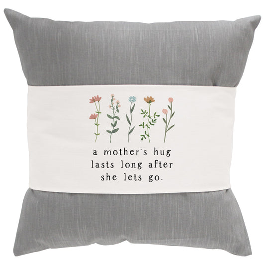 Pillow Hug-A Mother's Hug Lasts (35.25" x 7.25")