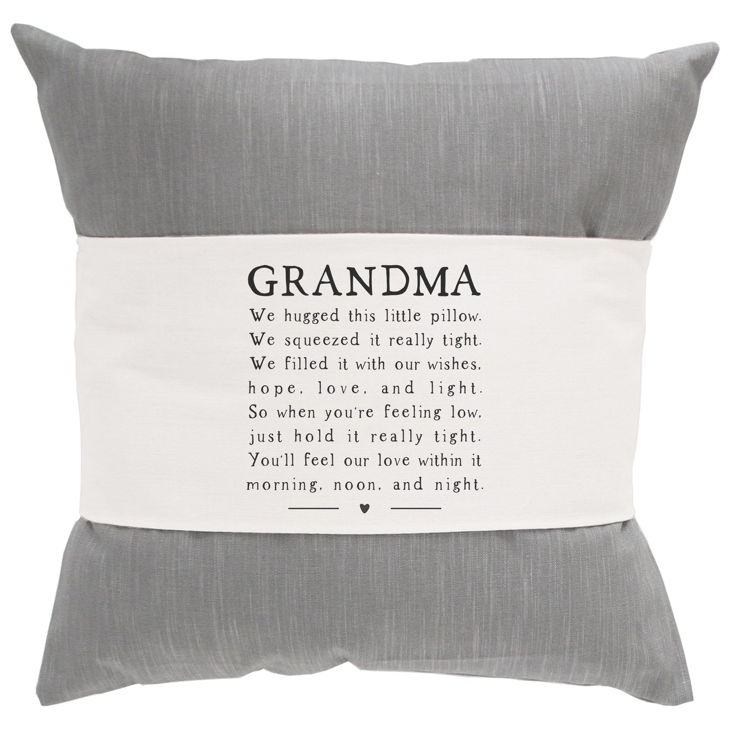 Pillow Hug-Grandma  Hugged This Pillow (35.25" x 7.25")