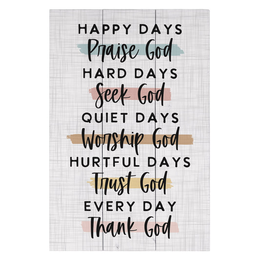 Rustic Pallet-Every Day Thank God (10.75" x 16")